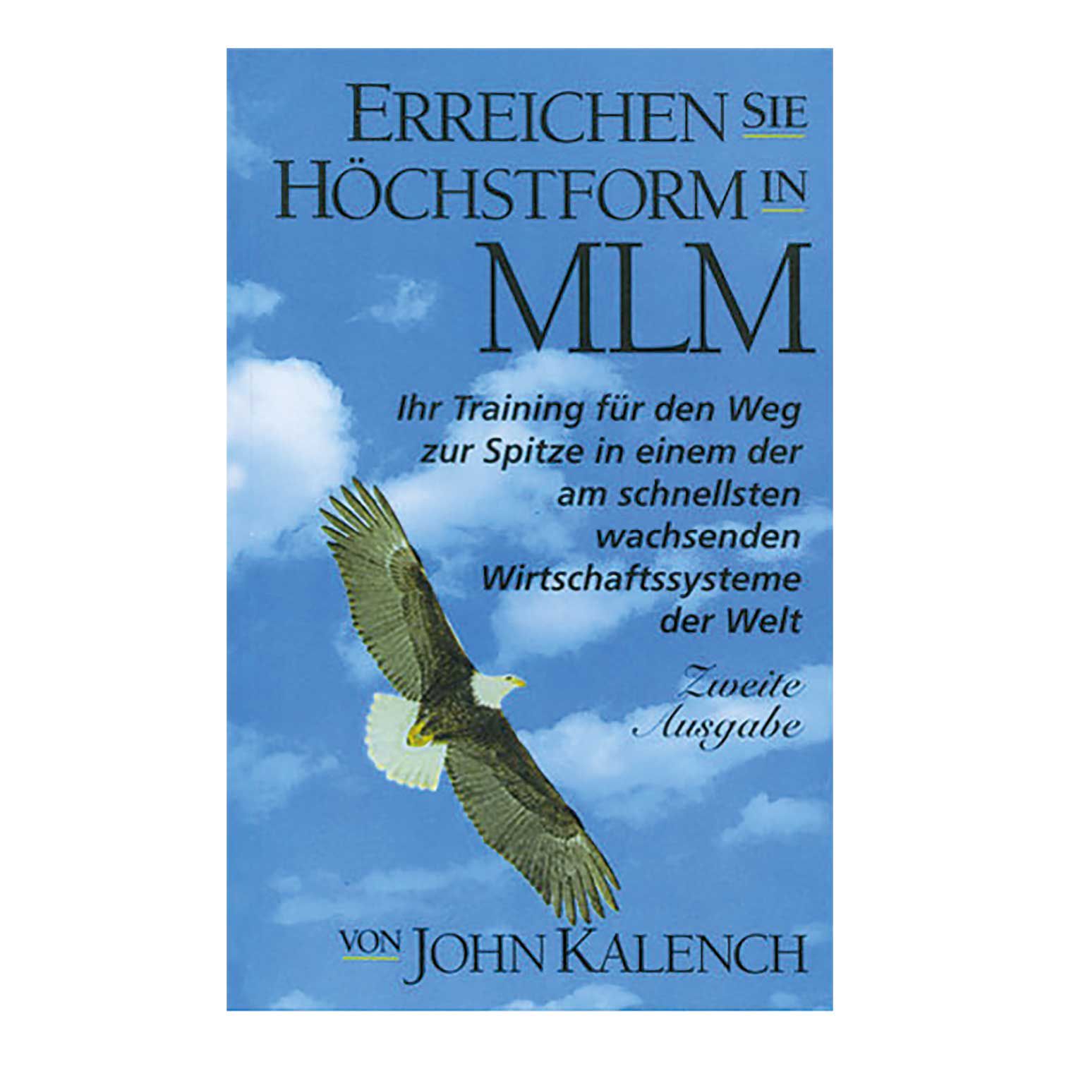 Buch: Erreichen Sie Höchstform im MLM J. Kalench