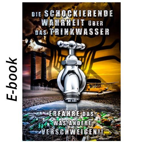 Die schockierende Wahrheit über das Trinkwasser als E-Book (PDF) Deutsch